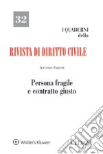 Persona fragile e contratto giusto libro