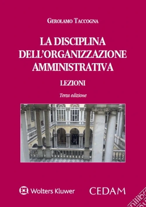 La disciplina dell'organizzazione amministrativa. Lezioni