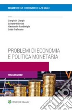 Problemi di economia e politica monetaria