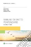 Manuale di diritto penitenziario libro