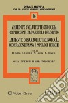 Ambiente, sviluppo, tecnologia. Cooperazione umana e ruolo del diritto libro di Barra R. (cur.) Cardilli R. (cur.) Ciaccia M. (cur.)