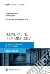 Nuove pagine di criminologia. Dalle origini agli orizzonti del terzo millennio libro