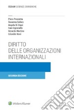 Diritto delle organizzazioni internazionali libro