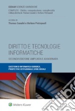 Diritto e tecnologie informatiche. Questioni di informatica giuridica, prospettive istituzionali e sfide sociali libro