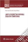 Limiti e prospettive contabili degli enti territoriali libro