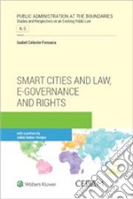 Smart cities and law, e-governance and rights libro