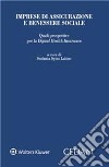 Imprese di assicurazione e benessere sociale. Quali prospettive per la digital health insurance libro