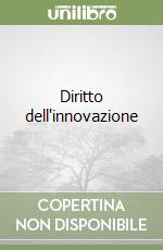 Diritto dell'innovazione libro