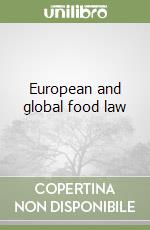 European and global food law libro