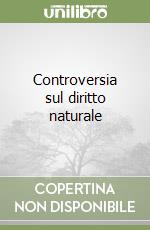 Controversia sul diritto naturale libro