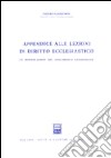 Appendice alle lezioni di diritto ecclesiastico. Le modificazioni del concordato lateranense libro