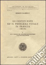 La Costituente e il problema penale in Francia (1789-1791) (1)