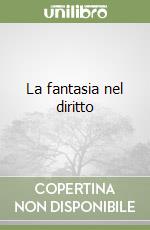 La fantasia nel diritto libro