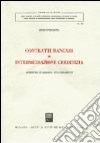 Contratti bancari di intermediazione creditizia libro