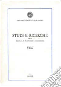 Studi e ricerche della Facoltà di Economia e Commercio dell'Università di Parma (18) libro