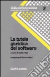 La tutela giuridica del software libro