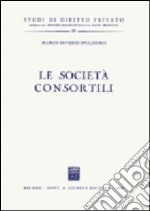 Le società consortili libro