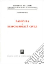 Famiglia e responsabilità civile libro