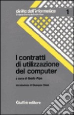 I contratti di utilizzazione del computer libro