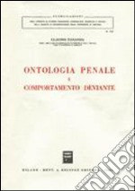 Ontologia penale e comportamento deviante