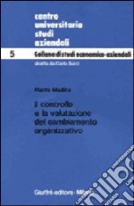 Il controllo e la valutazione del cambiamento organizzativo