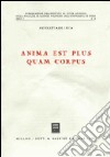 Anima est plus quam corpus libro