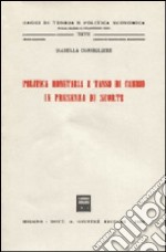 Politica monetaria e tasso di cambio in presenza di scorte libro