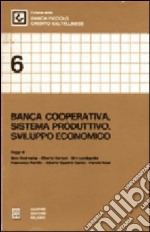 Banca cooperativa. Sistema produttivo, sviluppo economico