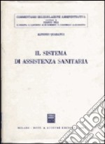 Il sistema di assistenza sanitaria libro