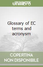 Glossary of EC terms and acronysm libro