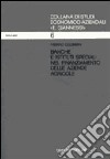 Banche e istituti speciali nel finanziamento delle aziende agricole libro