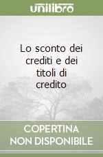 Lo sconto dei crediti e dei titoli di credito libro