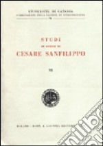 Studi in onore di Cesare Sanfilippo (6) libro