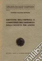 Gestione dell'impresa e competenze dell'assemblea nella società per azioni