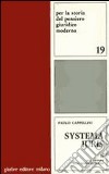 Systema iuris. Vol. 2: Dal sistema alla teoria generale libro