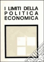 I limiti della politica economica