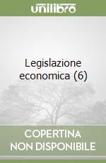 Legislazione economica (6)