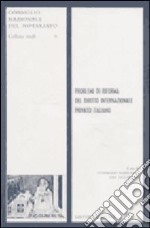 Problemi di riforma del diritto internazionale privato italiano