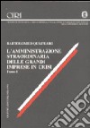 L'amministrazione straordinaria delle grandi imprese in crisi (1-2) libro