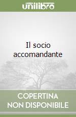 Il socio accomandante libro