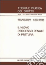 Il nuovo processo penale di pretura libro