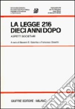 La legge 216 dieci anni dopo. Aspetti societari