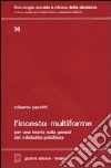 L'incesto multiforme. Per una teoria sulla genesi del disturbo psichico libro