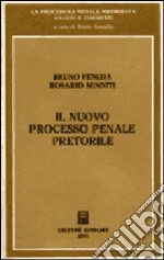 Il nuovo processo penale pretorile