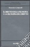 Il diritto della filosofia e la filosofia del diritto libro