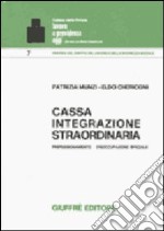 Cassa integrazione straordinaria. Prepensionamento disoccupazione speciale