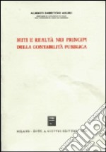 Miti e realtà nei principi della contabilità pubblica libro