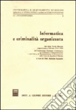 Informatica e criminalità organizzata libro