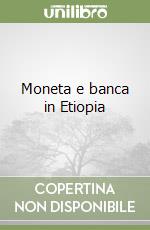 Moneta e banca in Etiopia