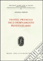 Profili premiali dell'ordinamento penitenziario libro